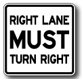 Right Lane Must Turn Right